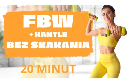 FBW bez skakania + hantle - 20 minut