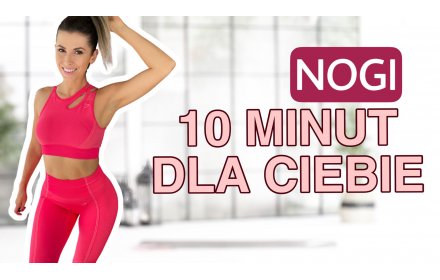 10 minut dla Ciebie - nogi