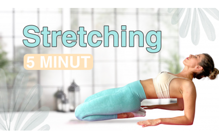 Stretching - 5 minut
